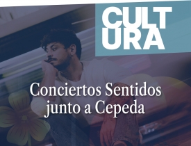 Conciertos Sentidos Cepeda