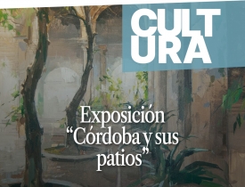 Exposición concurso de pintura "Córdoba y sus patios"
