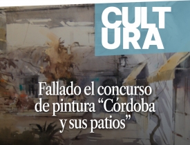 Fallado el Concurso de Pintura "Córdoba y sus patios"