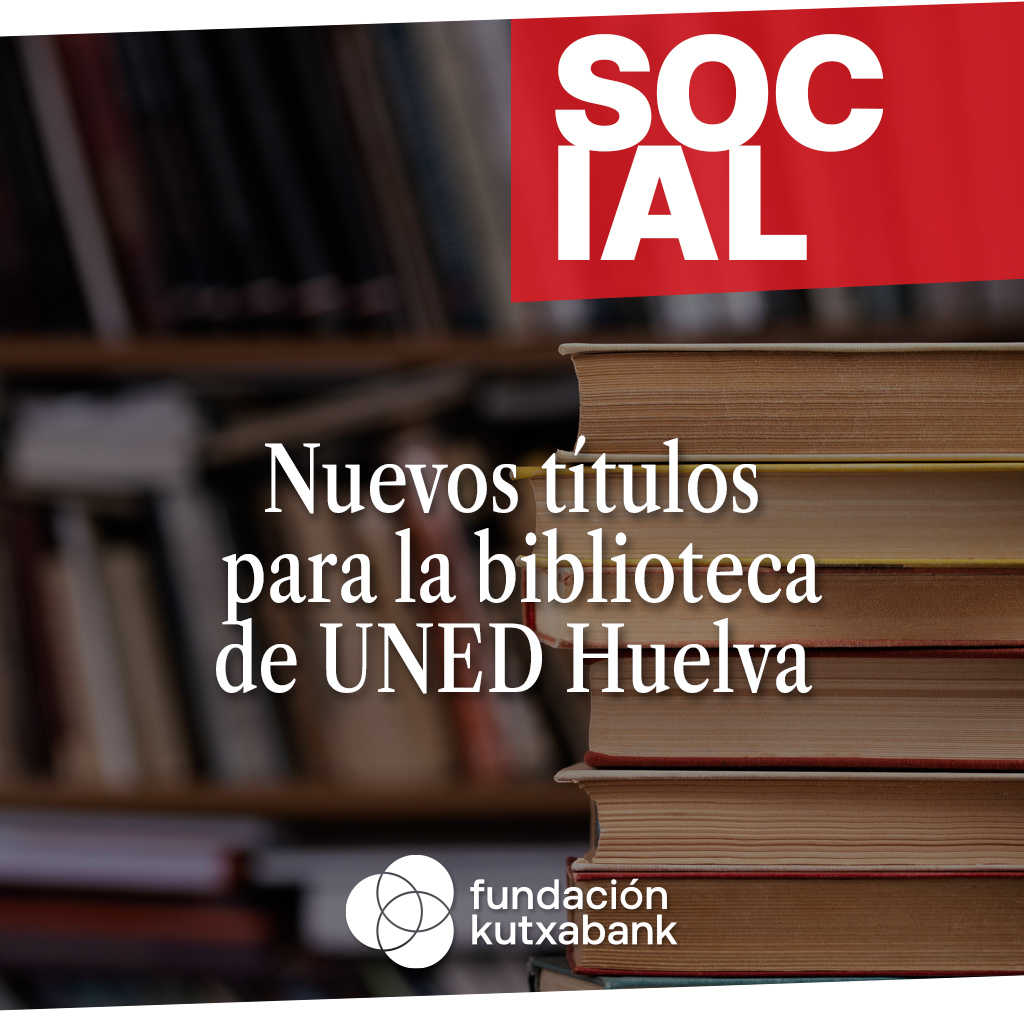 Nuevos títulos para la biblioteca UNED Huelva
